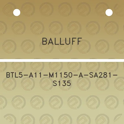 balluff-btl5-a11-m1150-a-sa281-s135