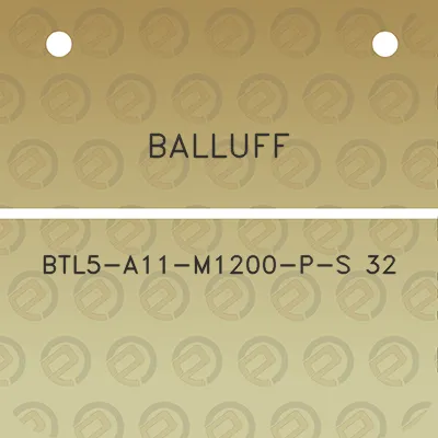 balluff-btl5-a11-m1200-p-s-32