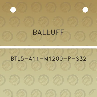 balluff-btl5-a11-m1200-p-s32