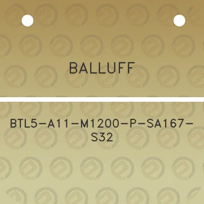 balluff-btl5-a11-m1200-p-sa167-s32