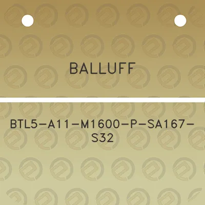 balluff-btl5-a11-m1600-p-sa167-s32