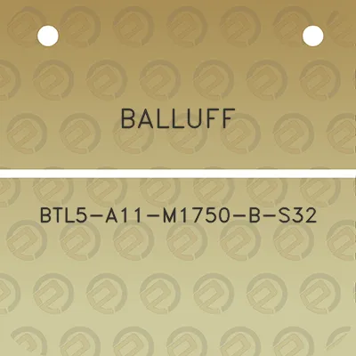 balluff-btl5-a11-m1750-b-s32