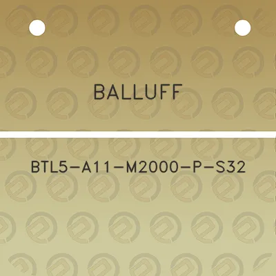 balluff-btl5-a11-m2000-p-s32