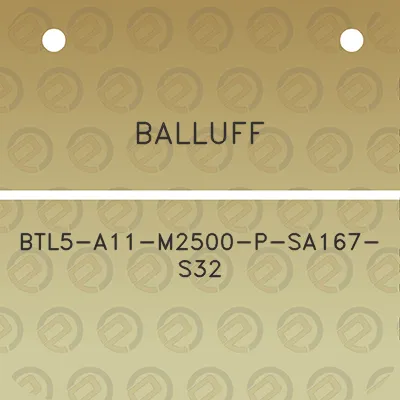 balluff-btl5-a11-m2500-p-sa167-s32