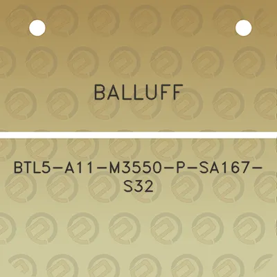 balluff-btl5-a11-m3550-p-sa167-s32