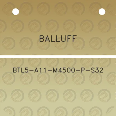 balluff-btl5-a11-m4500-p-s32