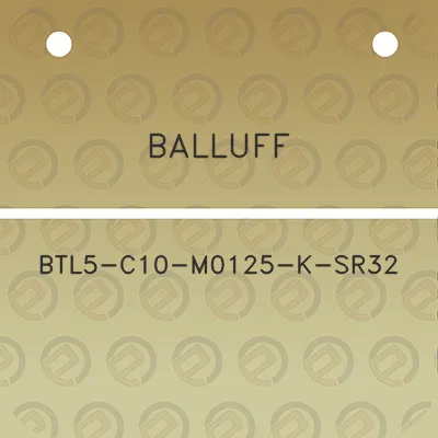 balluff-btl5-c10-m0125-k-sr32