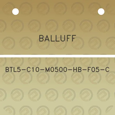 balluff-btl5-c10-m0500-hb-f05-c