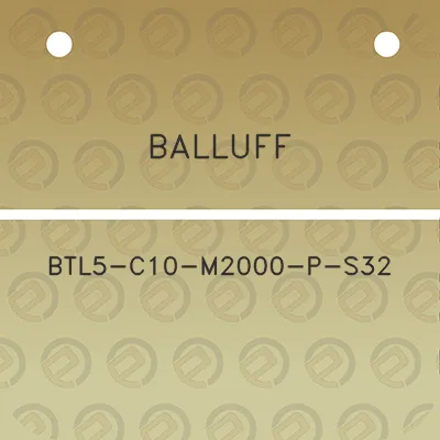 balluff-btl5-c10-m2000-p-s32