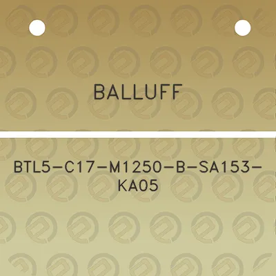 balluff-btl5-c17-m1250-b-sa153-ka05