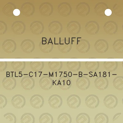 balluff-btl5-c17-m1750-b-sa181-ka10