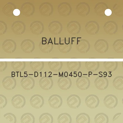 balluff-btl5-d112-m0450-p-s93