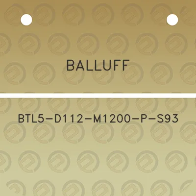 balluff-btl5-d112-m1200-p-s93