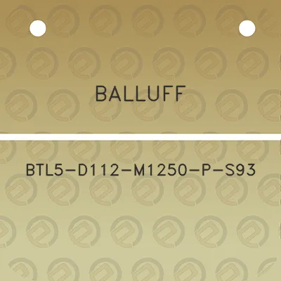 balluff-btl5-d112-m1250-p-s93