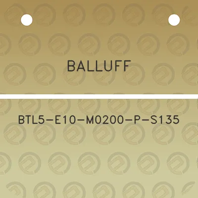 balluff-btl5-e10-m0200-p-s135