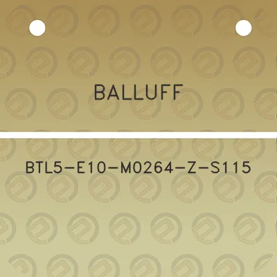 balluff-btl5-e10-m0264-z-s115