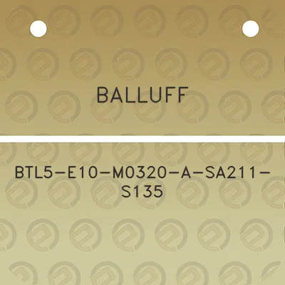 balluff-btl5-e10-m0320-a-sa211-s135