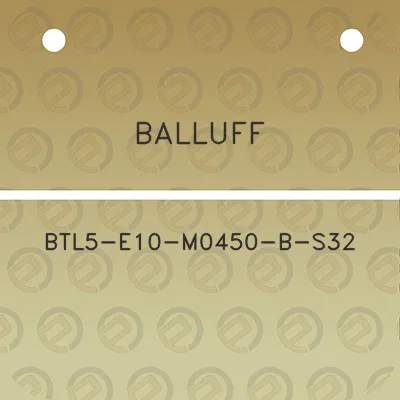 balluff-btl5-e10-m0450-b-s32