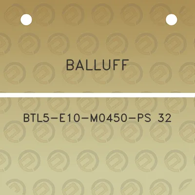 balluff-btl5-e10-m0450-ps-32