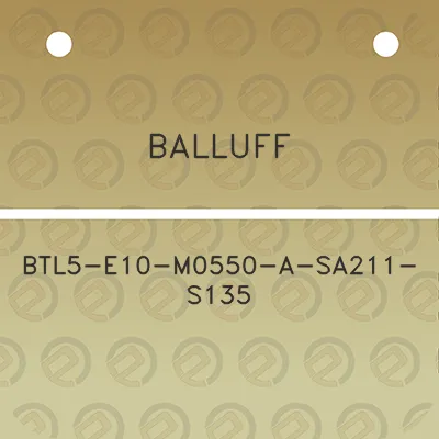 balluff-btl5-e10-m0550-a-sa211-s135