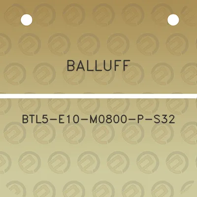 balluff-btl5-e10-m0800-p-s32