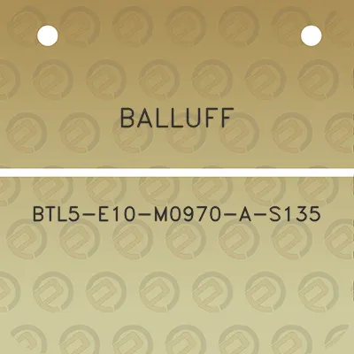 balluff-btl5-e10-m0970-a-s135