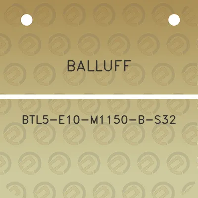 balluff-btl5-e10-m1150-b-s32