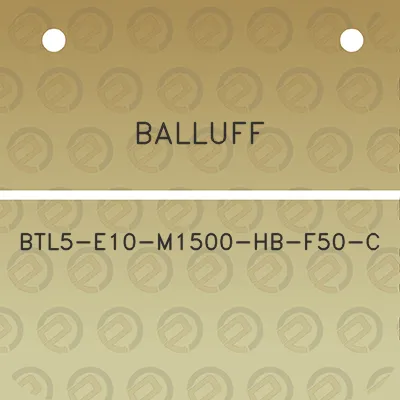 balluff-btl5-e10-m1500-hb-f50-c