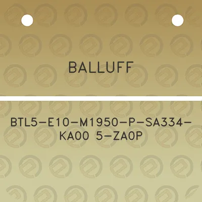 balluff-btl5-e10-m1950-p-sa334-ka00-5-za0p