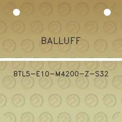 balluff-btl5-e10-m4200-z-s32