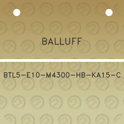 balluff-btl5-e10-m4300-hb-ka15-c