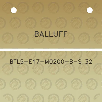 balluff-btl5-e17-m0200-b-s-32