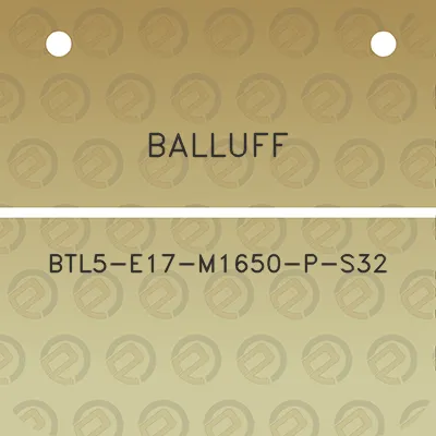 balluff-btl5-e17-m1650-p-s32