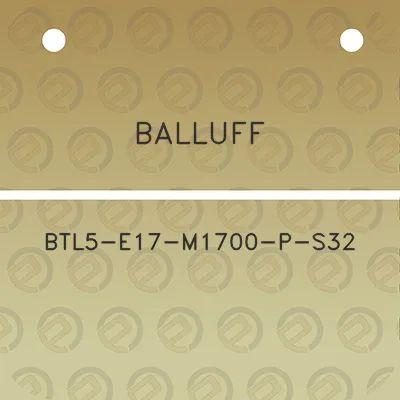 balluff-btl5-e17-m1700-p-s32