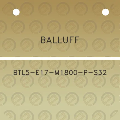 balluff-btl5-e17-m1800-p-s32