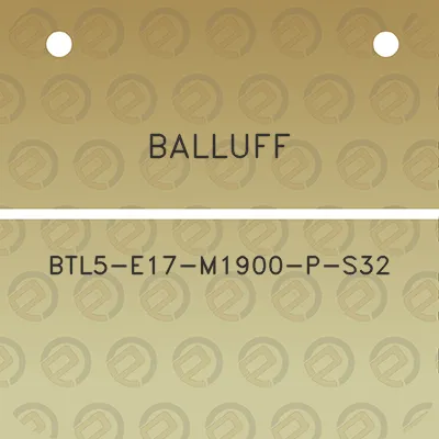 balluff-btl5-e17-m1900-p-s32