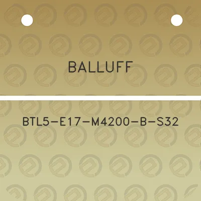 balluff-btl5-e17-m4200-b-s32