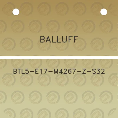 balluff-btl5-e17-m4267-z-s32