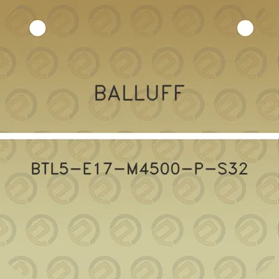 balluff-btl5-e17-m4500-p-s32