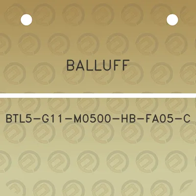 balluff-btl5-g11-m0500-hb-fa05-c