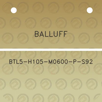 balluff-btl5-h105-m0600-p-s92