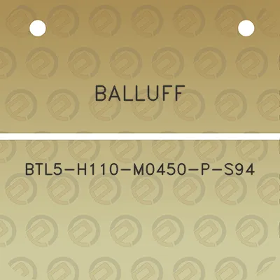 balluff-btl5-h110-m0450-p-s94