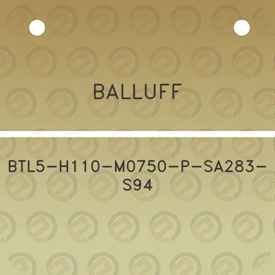 balluff-btl5-h110-m0750-p-sa283-s94