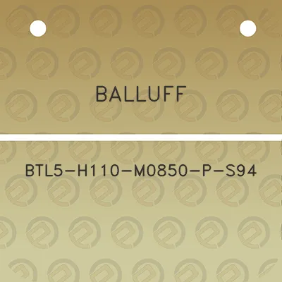 balluff-btl5-h110-m0850-p-s94