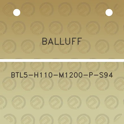 balluff-btl5-h110-m1200-p-s94