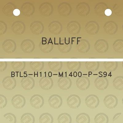 balluff-btl5-h110-m1400-p-s94