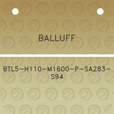 balluff-btl5-h110-m1600-p-sa283-s94