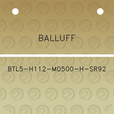 balluff-btl5-h112-m0500-h-sr92