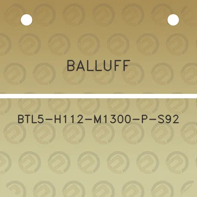 balluff-btl5-h112-m1300-p-s92