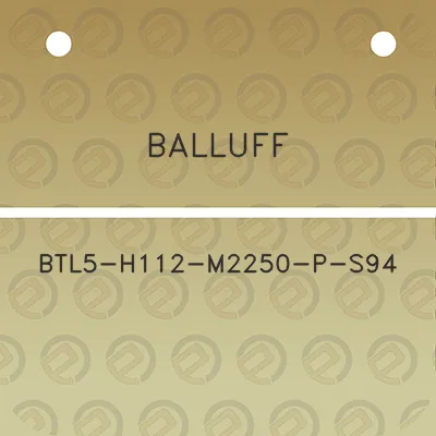 balluff-btl5-h112-m2250-p-s94